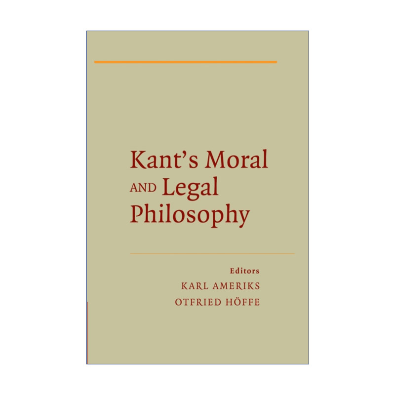 英文原版 Kant's Moral and Legal Philosophy 康德道德哲学与法哲学 剑桥德国哲学传统丛书系列 英文版 进口英语原版书籍