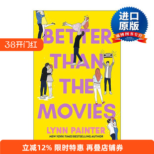 英文原版 Better Than the Movies 比电影更美妙 爱情小说 Lynn Painter 英文版 进口英语原版书籍