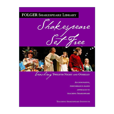 英文原版 Teaching Twelfth Night and Othello Shakespeare Set Free 教第十二夜和奥赛罗 莎士比亚自由英文版进口英语原版书籍
