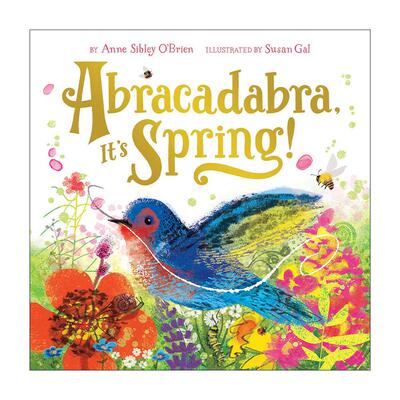 英文原版 Abracadabra It's Spring 春天的魔法 会魔法的季节 儿童精装绘本 安妮·希布里·奥布莱恩 英文版 进口英语原版书籍
