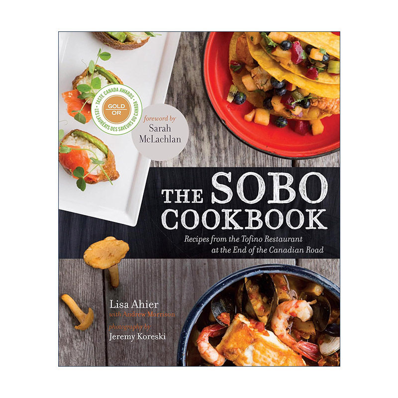 英文原版 The SoBo Cookbook 餐厅食谱 德克萨斯墨西哥菜 美国美食 主厨Lisa Ahier 英文版 进口英语原版书籍