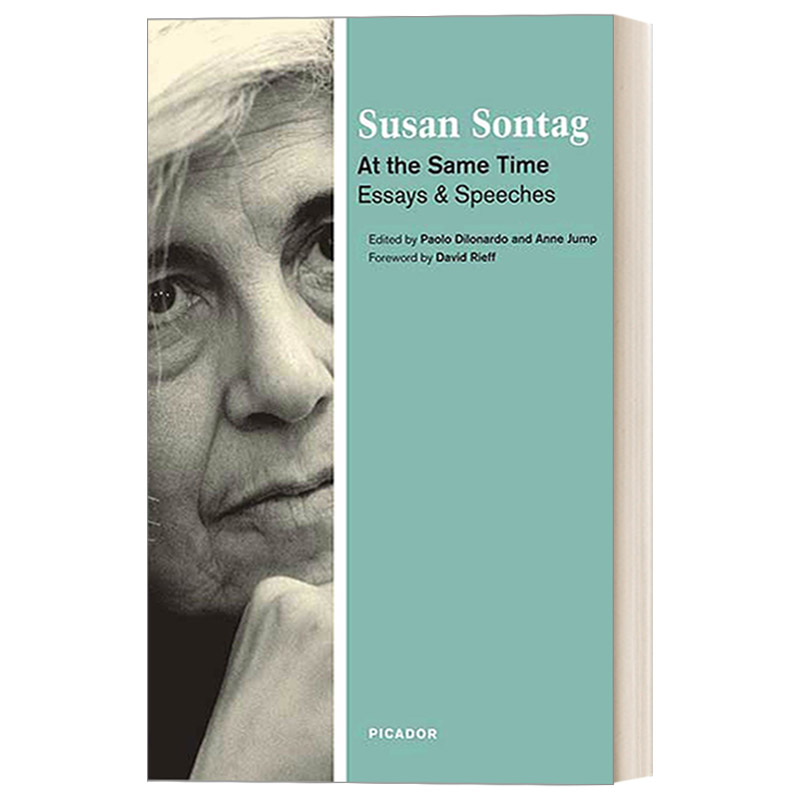 英文原版 At the Same Time Essays and Speeches 同时 苏珊桑塔格随笔与演说 英文版 进口英语原版书籍