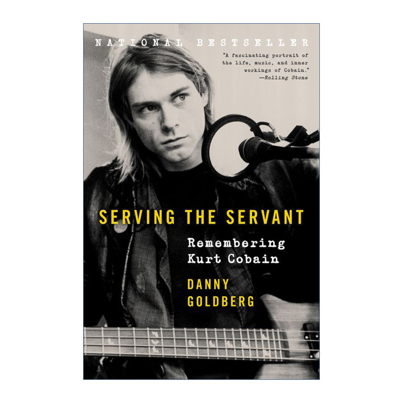 Serving the Servant 为仆人服务 记住科特柯本 Nirvana主唱传记进口英文原版书籍