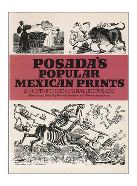 英文原版 Posada's Popular Mexican Prints 乔斯·波萨达经典墨西哥版画集 英文版 进口英语原版书籍