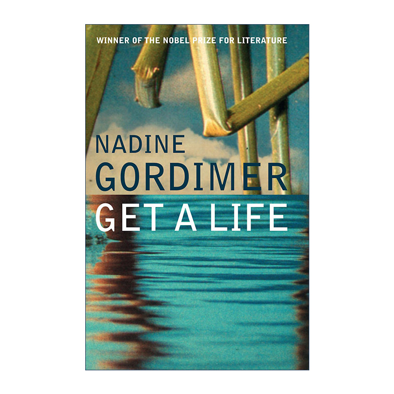Get a Life 新生 纳丁·戈迪默 诺贝尔文学奖得主进口原版英文书籍