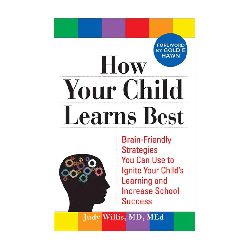英文原版 How Your Child Learns Best 如何让你的孩子学得好 有益于大脑的学习指南 教育 Judy Willis 英文版 进口英语原版书籍