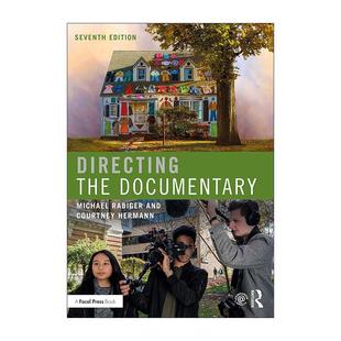 英文原版 Directing the Documentary 纪录片创作完全手册 第7版 英文版 进口英语原版书籍