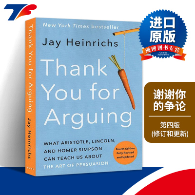 Thank You for Arguing 说服的艺术 将一切争论化干戈为玉帛 第四版进口原版英文书籍