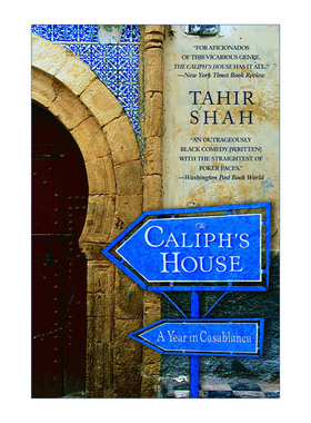 The Caliph's House 哈里发的神殿 卡萨布兰卡的365天 Tahir Shah进口原版英文书籍