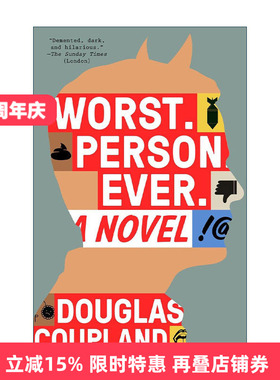 英文原版 Worst Person Ever 糟糕的人 历史小说 X一代作者Douglas Coupland 英文版 进口英语原版书籍