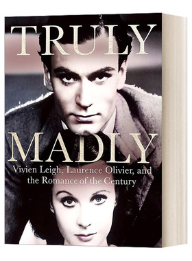 Truly Madly 真实疯狂 费雯·丽与劳伦斯·奥利弗的世纪之恋 精装进口原版英文书籍