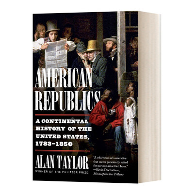 英文原版 American Republics 美利坚合众国 美国历史 普利策历史奖作者Alan Taylor 英文版 进口英语原版书籍