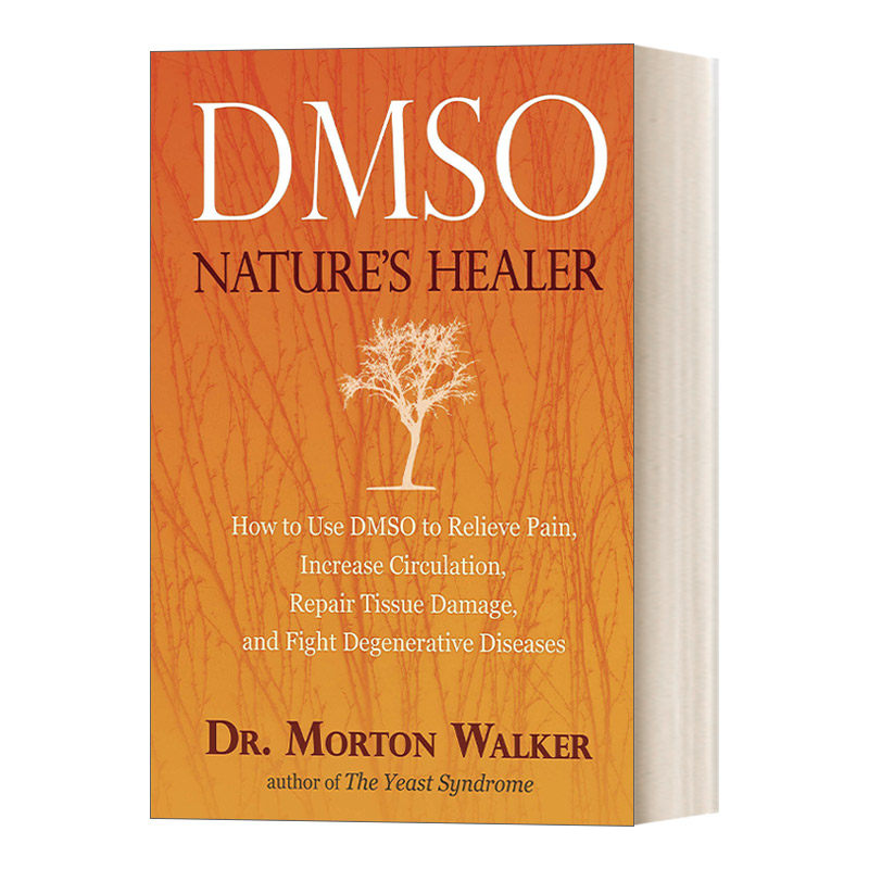 英文原版 DMSO Nature's Healer 二甲基亚砜 大自然的治愈者 另类疗法 医学 健康 Morton Walker 英文版 进口英语原版书籍