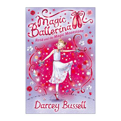 英文原版 Magic Ballerina Rosa and the Magic Moonstone 魔法芭蕾舞女系列 罗莎与魔法月光石 英文版 进口英语原版书籍