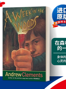 英文原版 A Week in the Woods  在森林里的一周  粉灵豆作者 Andrew Clements 进口原版英文书籍