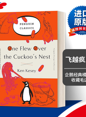 One Flew Over the Cuckoo's Nest 飞越疯人院 企鹅经典橘色收藏版毛边书进口原版英文书籍