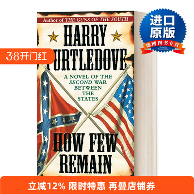 How Few Remain 少数人如何留下 科幻小说 简装 Harry Turtledove进口原版英文书籍