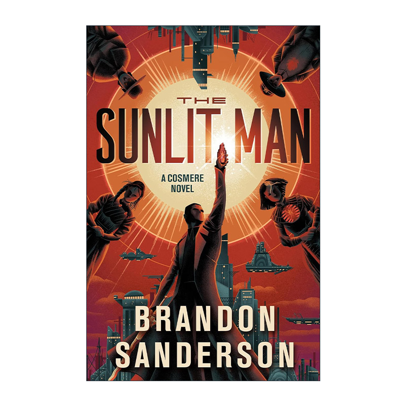 英文原版 The Sunlit Man 秘密项目4 阳光下的男人 精装 布兰登桑德森 英文版 进口英语原版书籍