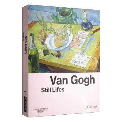 Van Gogh: Still Lifes 梵高：静物 精装进口原版英文书籍