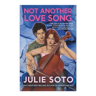 Julie 书籍 Another 进口英语原版 英文版 Soto 这不是一支恋曲 Song Love Not 英文原版