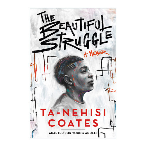 英文原版 The Beautiful Struggle Adapted for Young Adults 美丽的抗争 青少年版 传记 英文版 进口英语原版书籍
