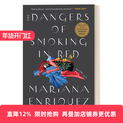 英文原版 The Dangers of Smoking in Bed 在床上抽烟的危害 国际布克奖短名单 Mariana Enriquez 英文版 进口英语原版书籍