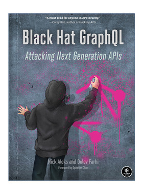 英文原版 Black Hat GraphQL 黑帽Graphql 攻击下一代API 计算机 网络安全 Nick Aleks 英文版 进口英语原版书籍