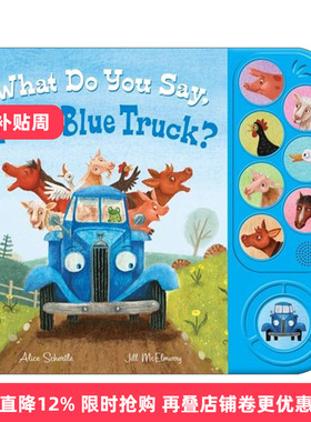 英文原版 What Do You Say  Little Blue Truck? Sound Book 你说什么？ 蓝色小卡车 发声纸板书 英文版 进口英语原版书籍