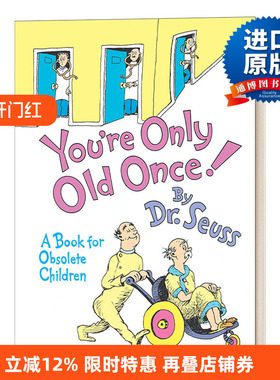 英文原版 You're Only Old Once A Book for Obsolete Children 苏斯博士 你只会老一次礼品书 精装 英文版 进口英语原版书籍