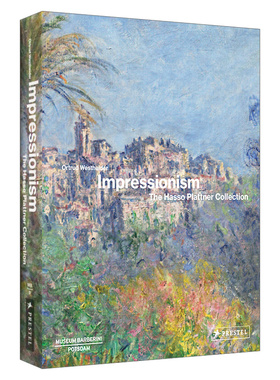 英文原版 Impressionism The Hasso Plattner Collection 印象派 哈索 普拉特纳作品集 精装 英文版 进口英语原版书籍