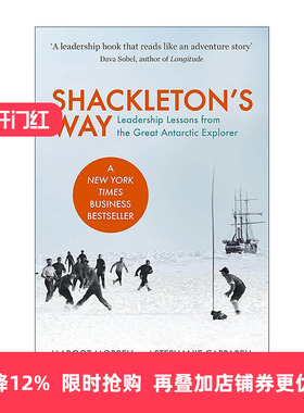 英文原版 Shackleton's Way 沙克尔顿之道 伟大南极探险家的领导经验 领导学 Margot Morrell 英文版 进口英语原版书籍
