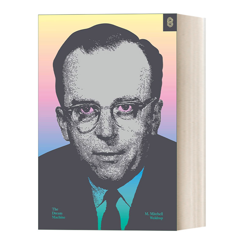 英文原版 The Dream Machine 造梦机器 传记 人机交互 计算机 M. Mitchell Waldrop 精装 英文版 进口英语原版书籍