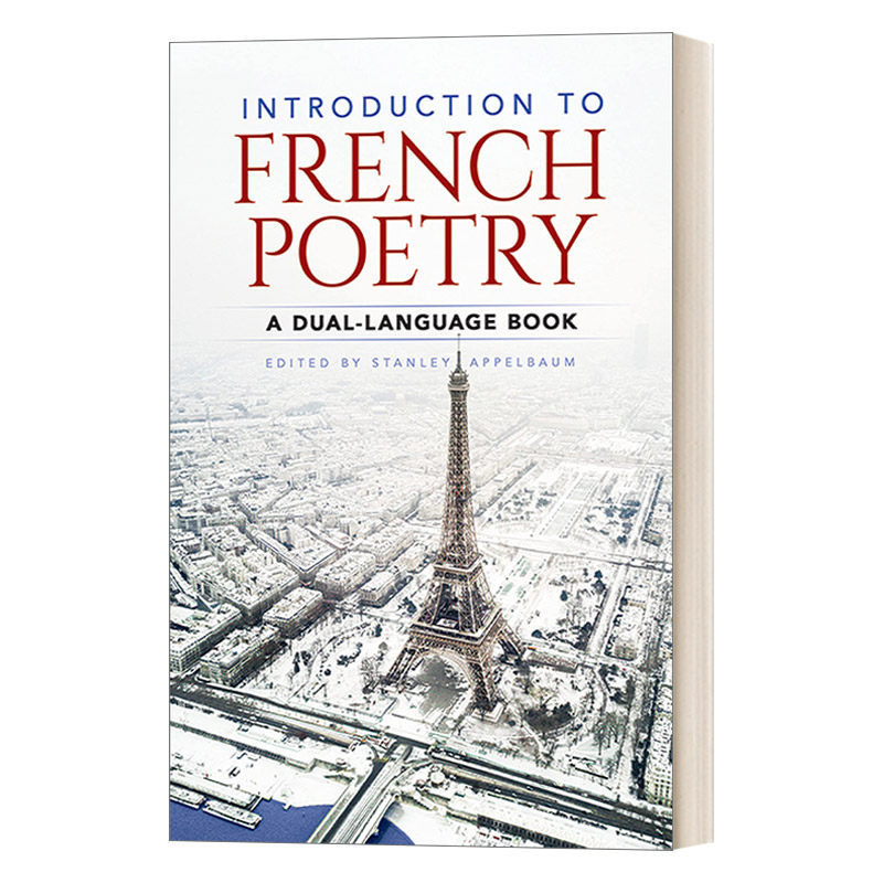 英文原版 Introduction to French Poetry A Dual-Language Book 法国诗歌介绍 法英双语版 英文版 进口英语原版书籍