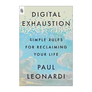英文原版 Digital Exhaustion 数字疲惫 重塑生活的简单法则 Paul Leonardi 英文版 进口英语原版书籍