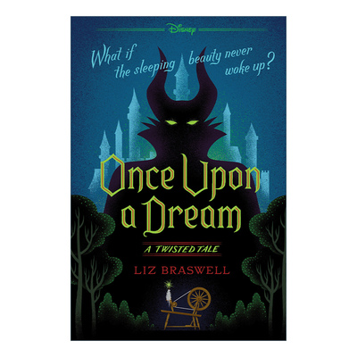 英文原版 Once Upon a Dream-A Twisted Tale 沉睡魔咒 迪士尼反转故事系列 睡美人 Liz Braswell 英文版 进口英语原版书籍