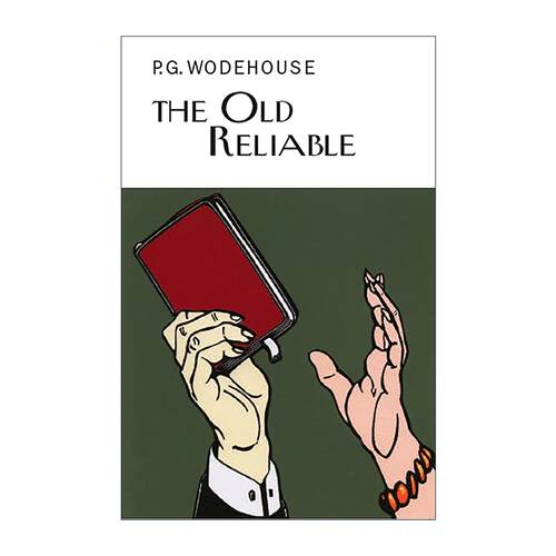 英文原版 The Old Reliable 老可靠 P.G.伍德豪斯幽默长篇小说 Everyman精装收藏版 英文版 进口英语原版书籍