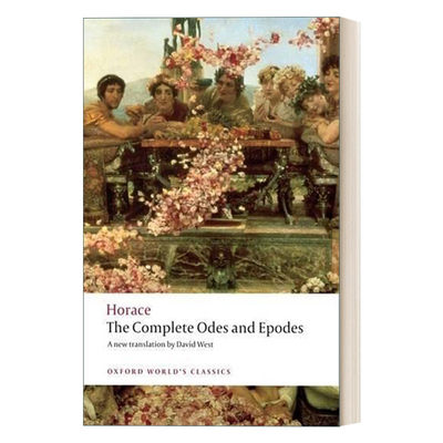 The Complete Odes and Epodes 贺拉斯 颂歌与抒情诗全集 牛津世界经典系列进口原版英文书籍