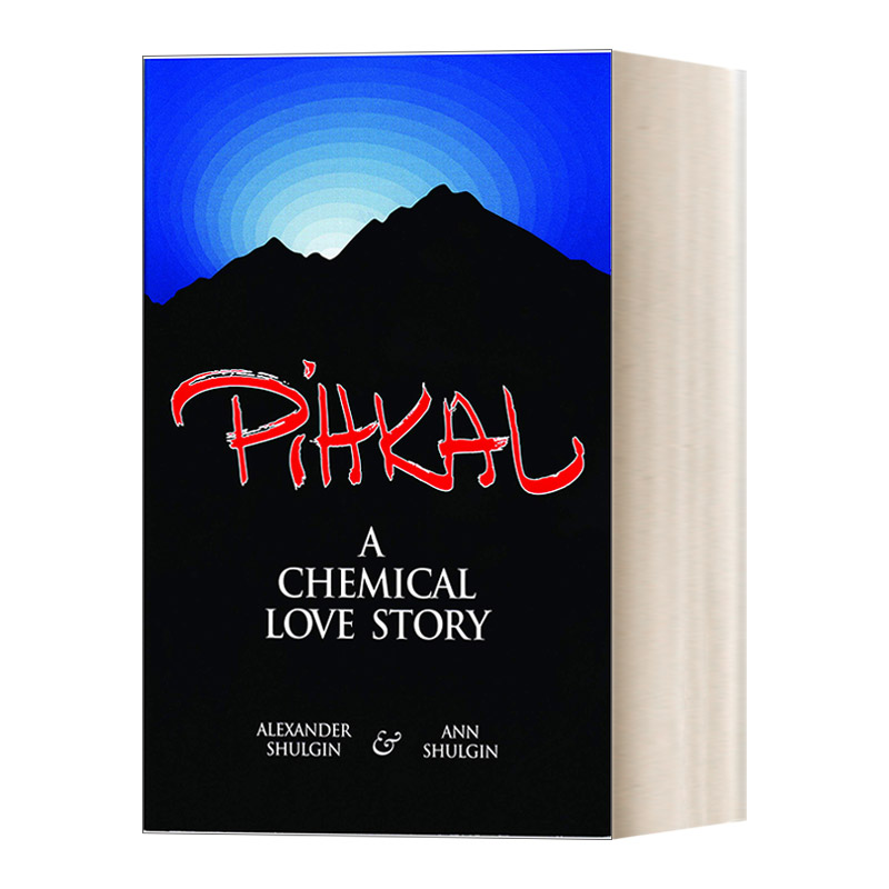 英文原版 PIHKAL A Chemical Love Story PIHKAL 化学之爱 化学合成物学术故事 传记 Alexander Shulgin 英文版 进口英语原版书籍