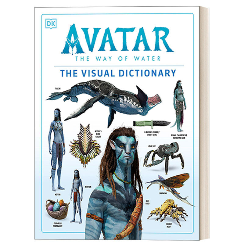 英文原版 Avatar The Way of Water The Visual Dictionary 阿凡达2 水之道 视觉图解字典词典 精装 英文版 进口英语原版书籍
