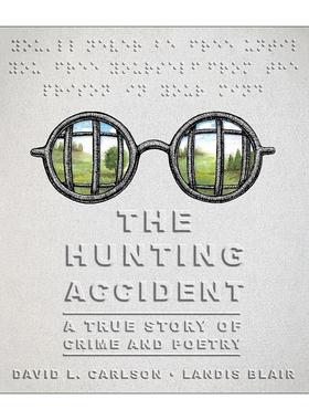 英文原版 The Hunting Accident 狩猎事故 一个关于犯罪与诗歌的真实故事 精装 图像小说 英文版 进口英语原版书籍