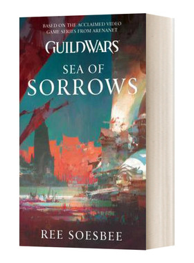 Guild Wars: Sea of Sorrows 激战进口原版英文书籍