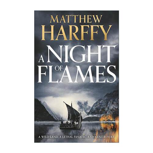 英文原版 A Night of Flames 刀剑时代2 燃烧之夜 Matthew Harffy畅销维京时代历史冒险小说 英文版 进口英语原版书籍