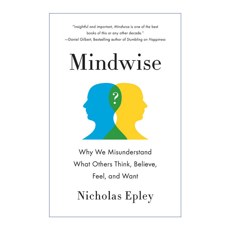 Mindwise 我懂你 如何运用第六感提高洞察力 Nicholas Epley进口原版英文书籍