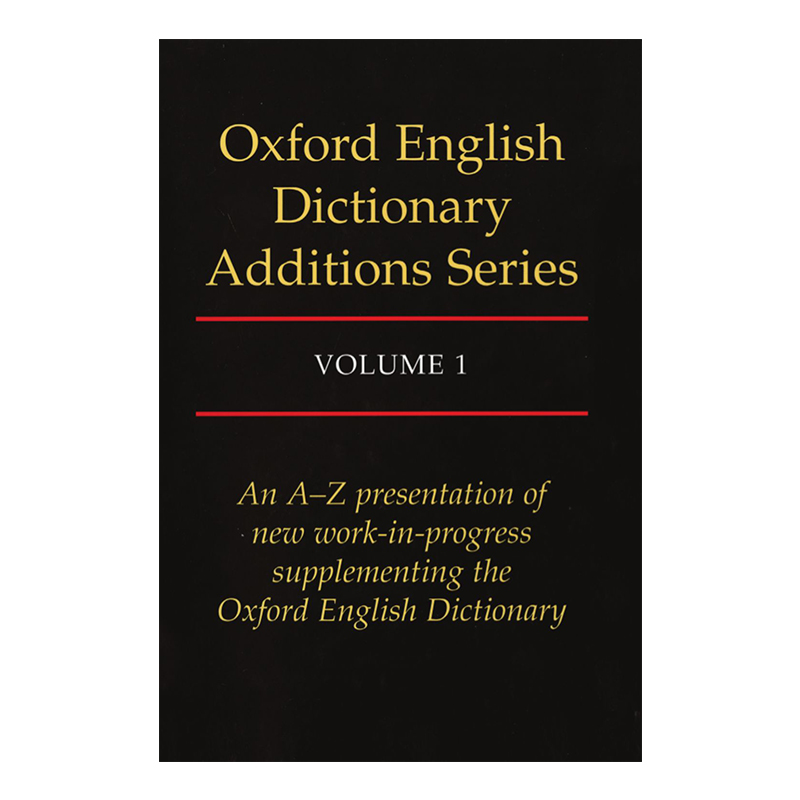英文原版 Oxford English Dictionary Additions Series Volume 1 牛津英语大词典增补本 精装第一卷 英文版 进口英语原版书籍