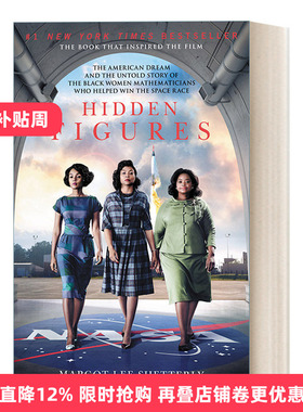 英文原版 Hidden Figures 隐藏人物 美国梦和帮助赢得太空竞赛的黑人女数学家的故事 电影封面版 英文版 进口英语原版书籍