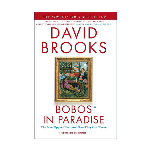 英文原版 Bobos in Paradise 布波族 一个社会新阶层的崛起 英文版 进口英语原版书籍
