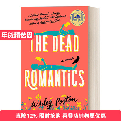 The Dead Romantics 死去的浪漫主义者 女性浪漫喜剧小说 Ashley Poston进口英文原版书籍