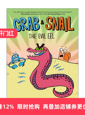 英文原版 Crab and Snail The Evil Eel 螃蟹和蜗牛3 友谊幽默桥梁书 Beth Ferry 英文版 进口英语原版书籍