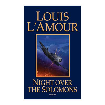 英文原版 Night Over the Solomons 所罗门之夜 历史冒险小说 路易斯·拉摩 英文版 进口英语原版书籍