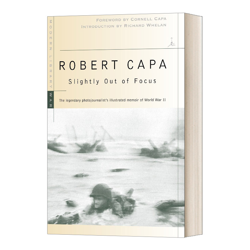 Slightly Out of Focus 失焦/颤抖的镜头 卡帕战地摄影手记进口原版英文书籍